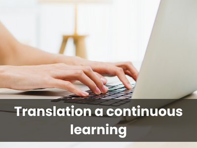 Translation a continuous learning